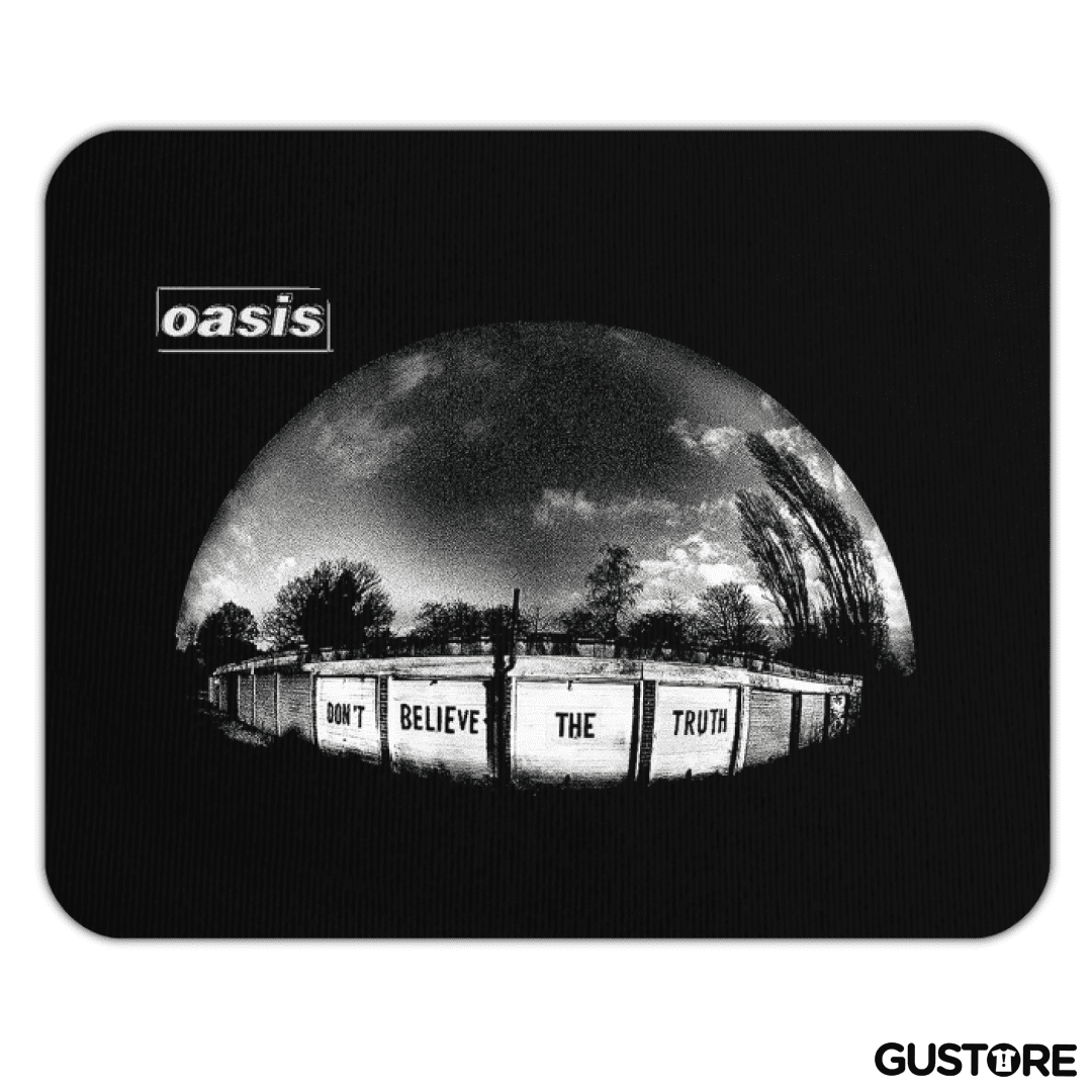 Mousepad Oasis Dont Believe the Truth
