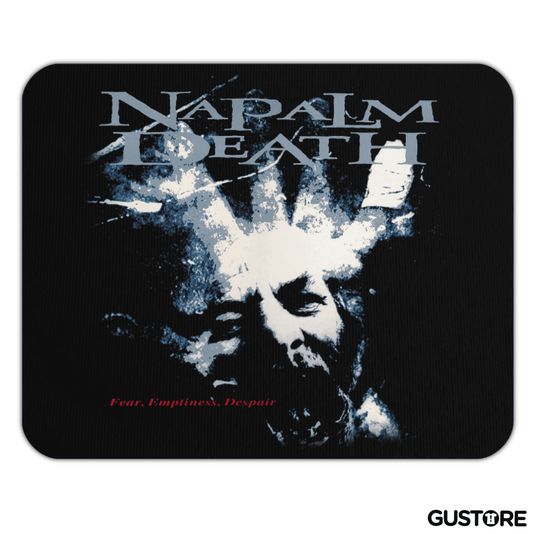 Mousepad Napalm Death Fear Emptiness Despair
