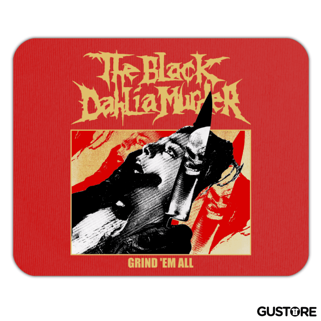 Mousepad The Black Dahlia Murder Grind Em All