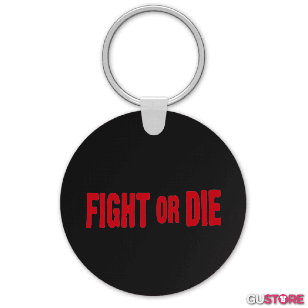 Llavero Fight or die