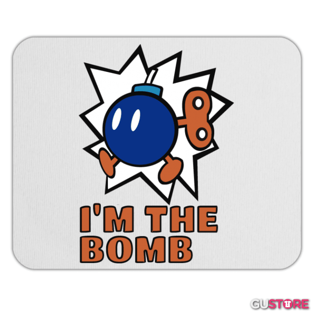Mousepad Im The Bomb
