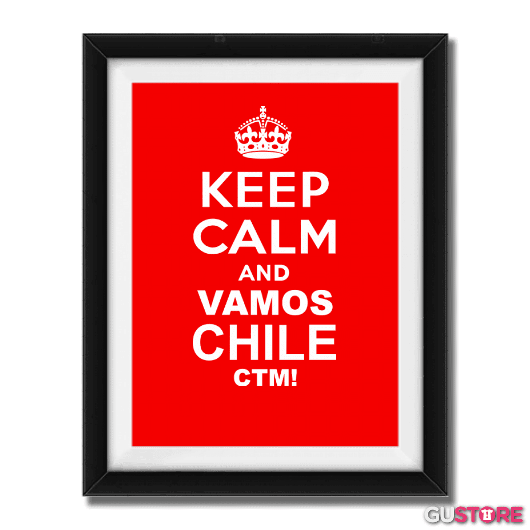 Cuadro decorativo Keep calm and vamos chile ctm