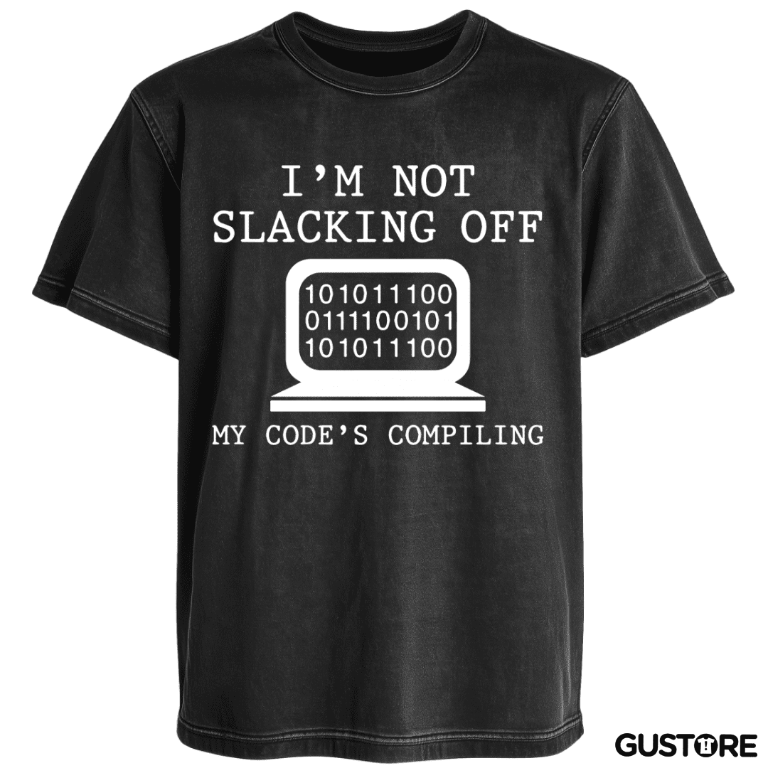Polera desgastada Im not slacking off my code compiling