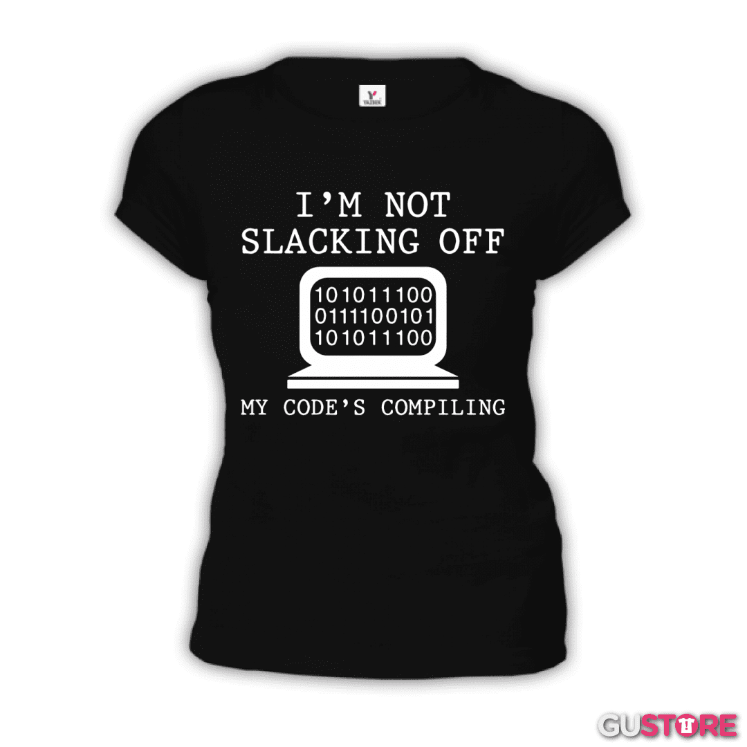 Polera de Mujer Im not slacking off my code compiling