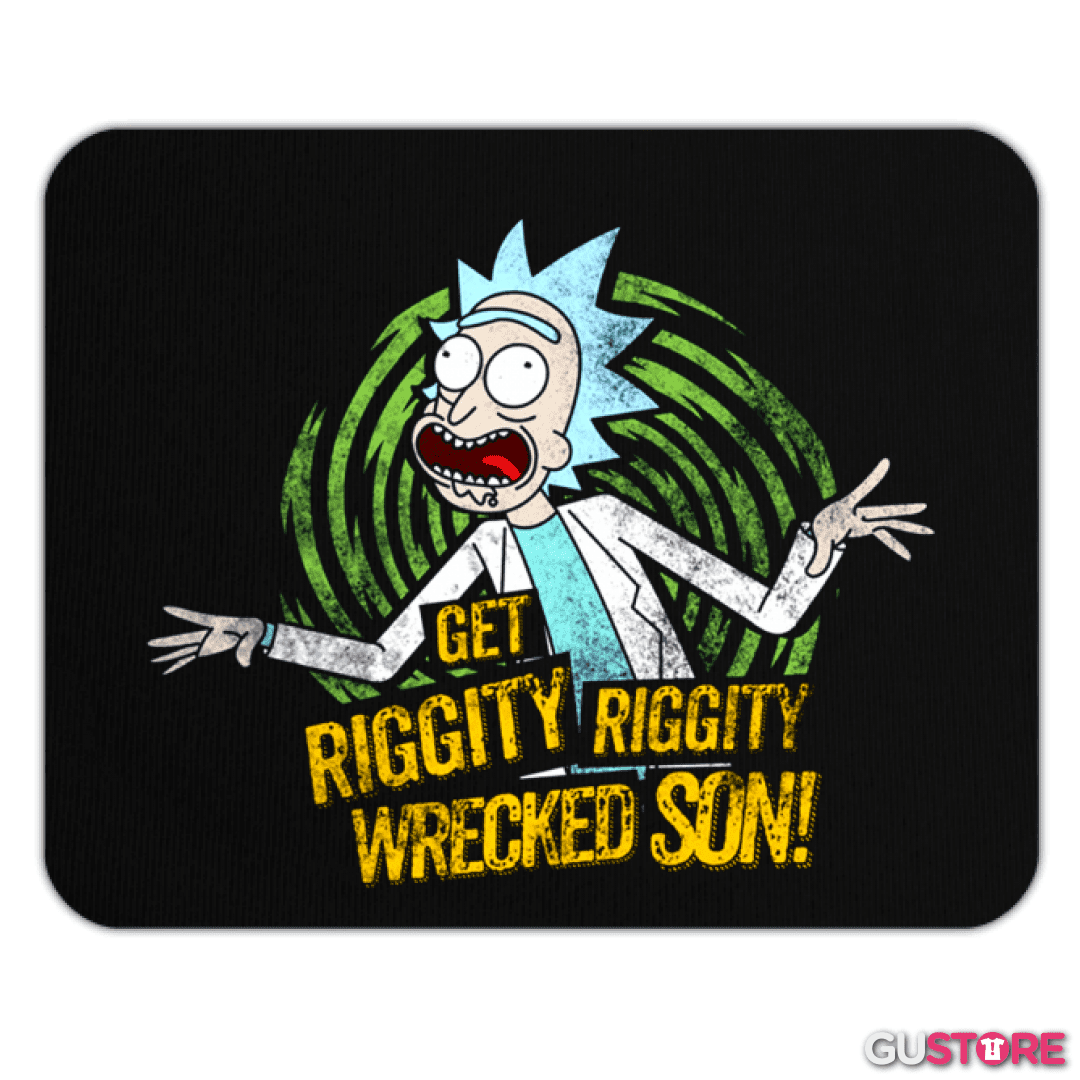Mousepad get riggity riggity wrecked son
