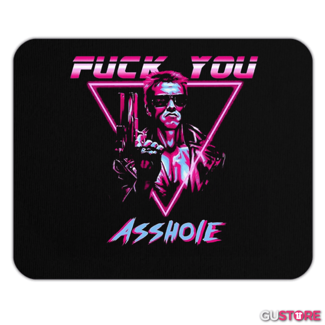 Mousepad Terminator fuck you
