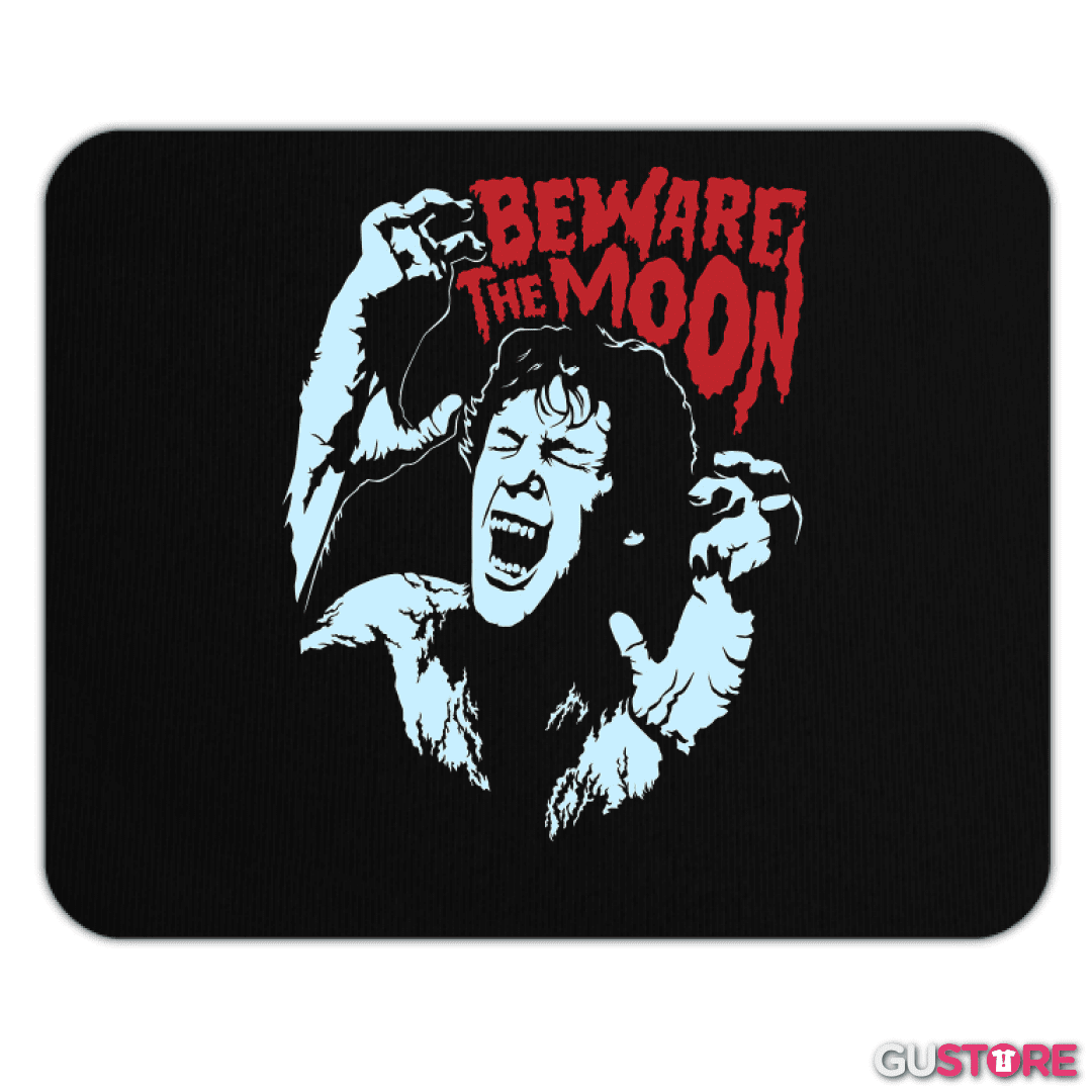 Mousepad Beware the moon 