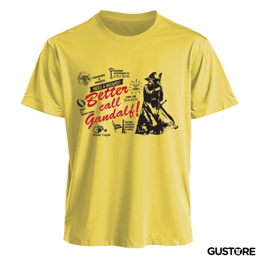 Polera Better call Gandalf!