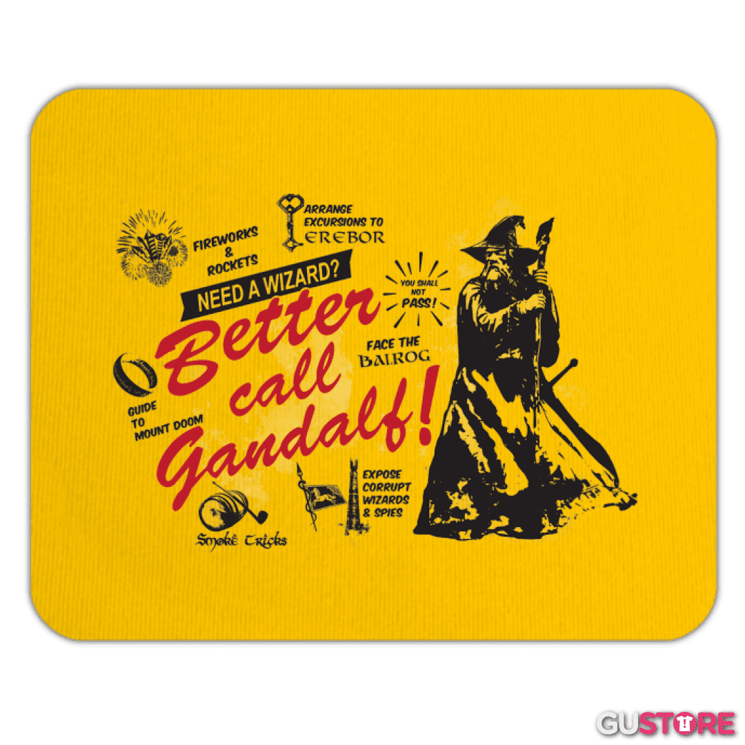 Mousepad Better call Gandalf!