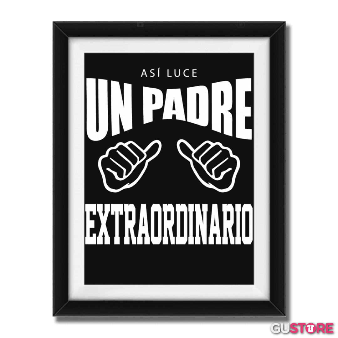 Cuadro decorativo Así luce un padre extraordinario