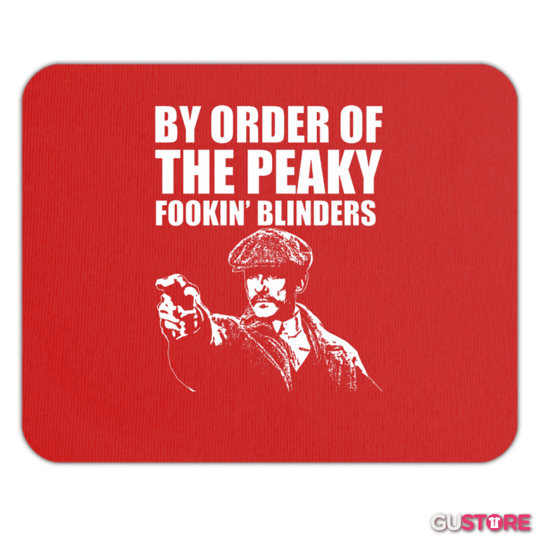 Mousepad By order of the peaky blinders