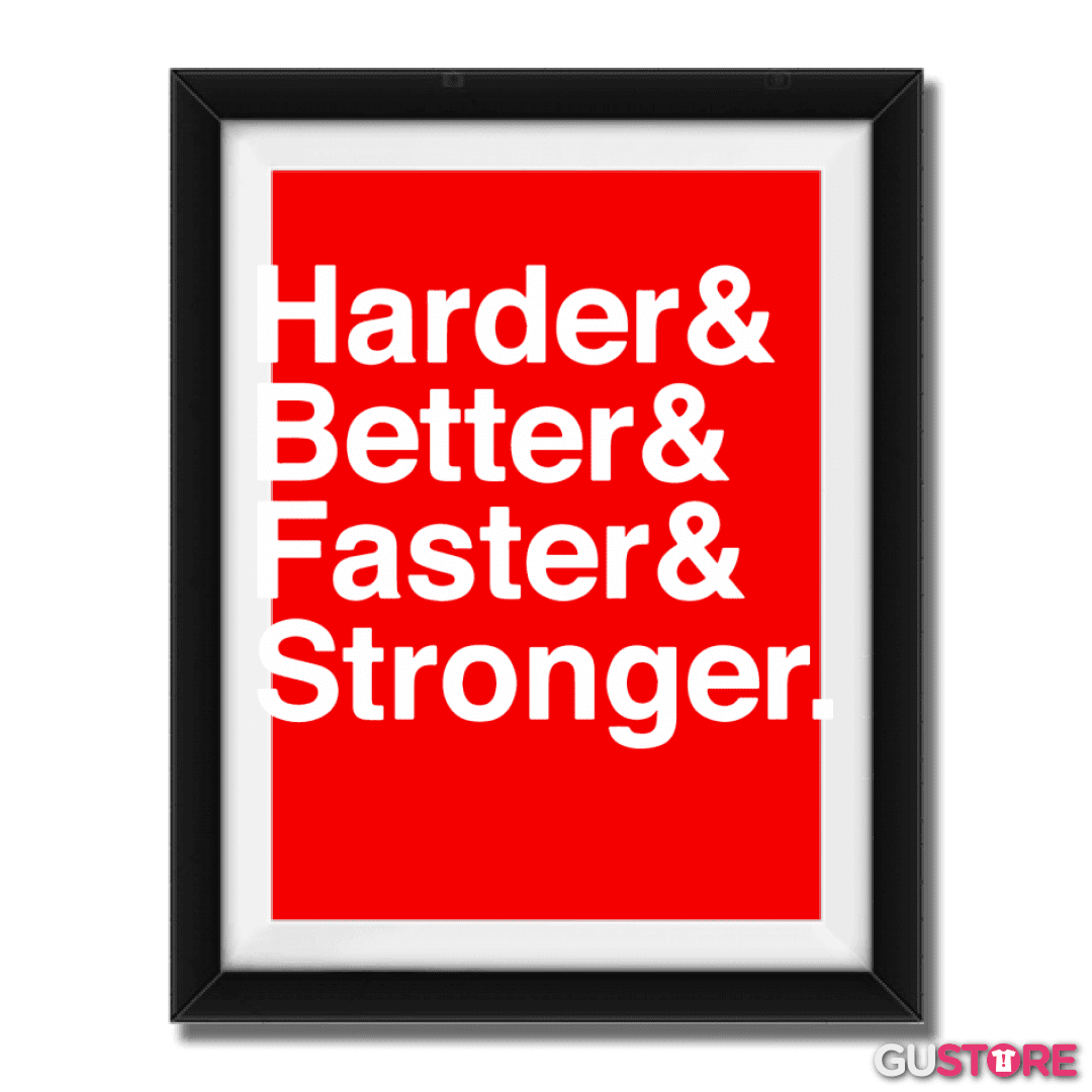 Cuadro decorativo Harder Better Faster Stronger
