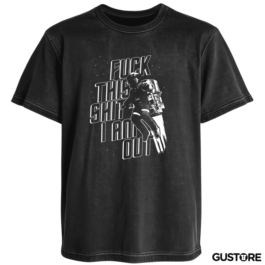 Polera desgastada Fuck this shit I am out