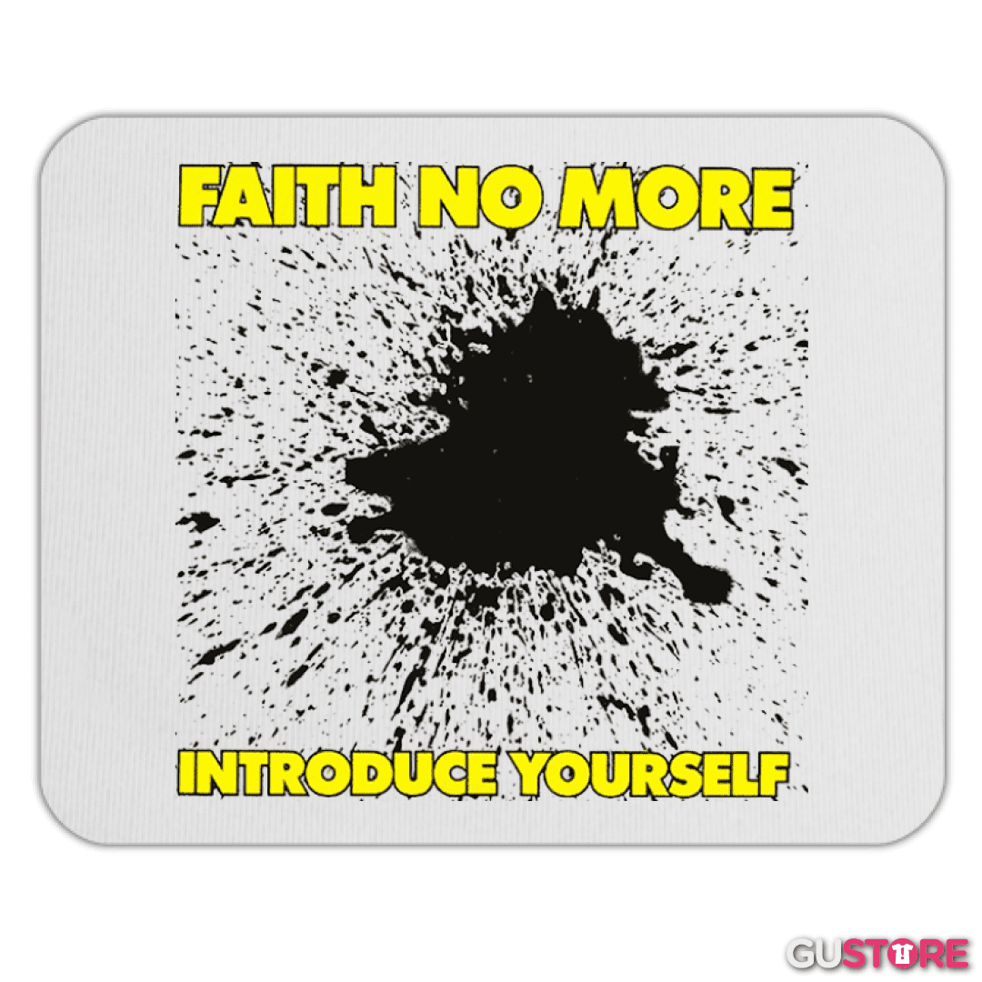 Mousepad Faith no more introduce yourself