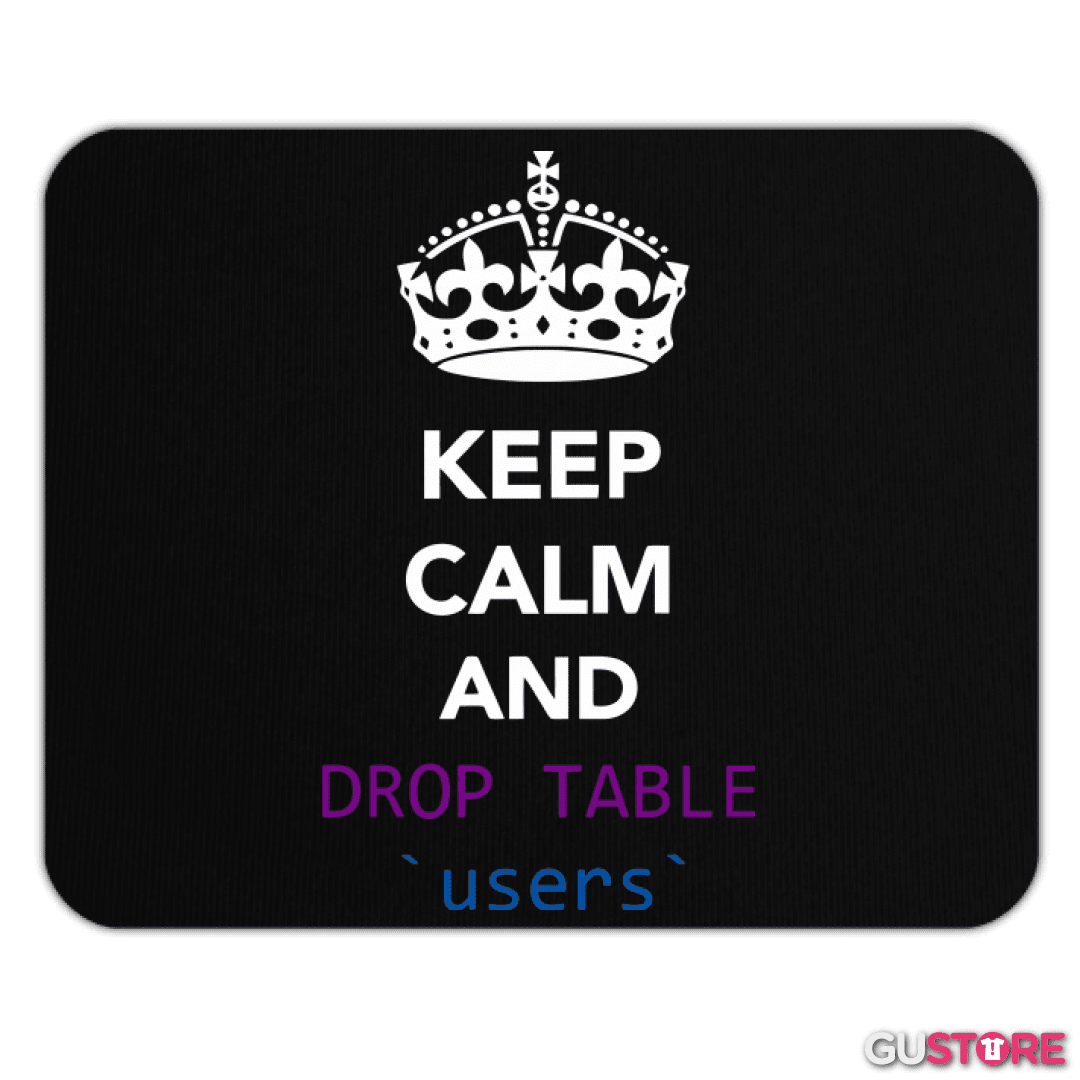 Mousepad Keep calm and drop table users