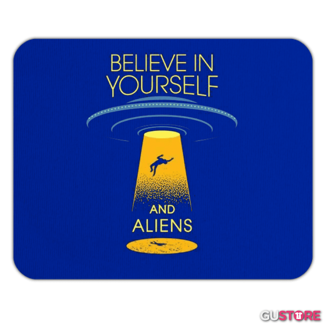 Mousepad Believe in aliens