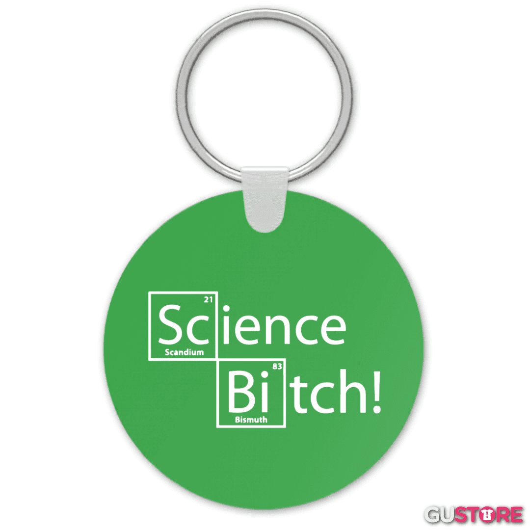 Llavero Science Bitch!
