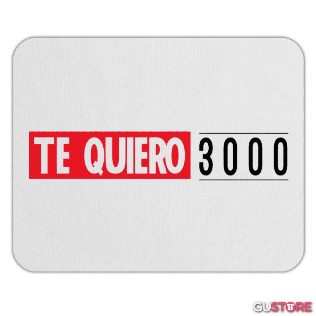 Mousepad Te quiero 3000