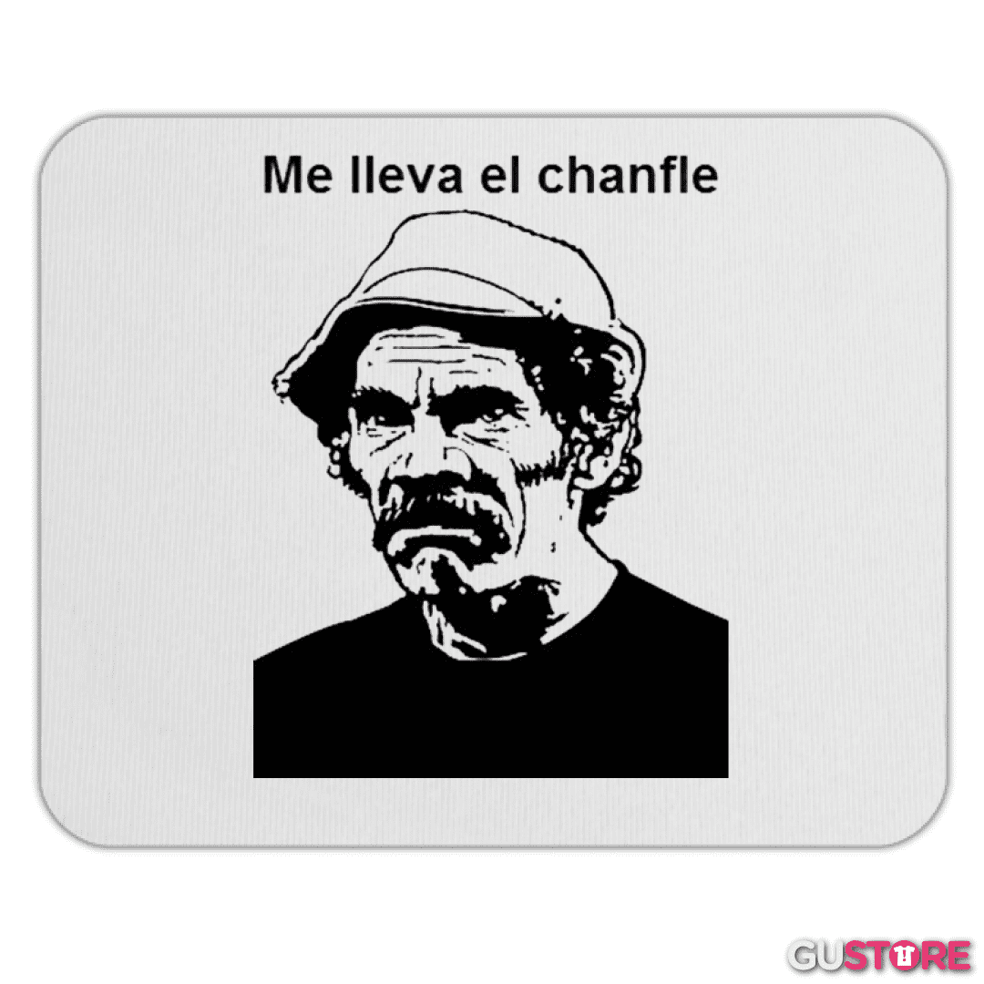Mousepad Me lleva el chanfle