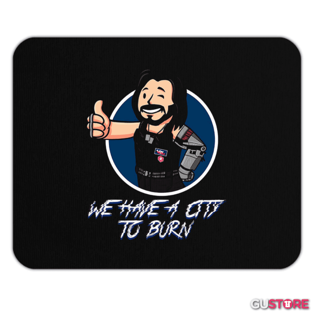 Mousepad Cyberpunk we have a city to burn