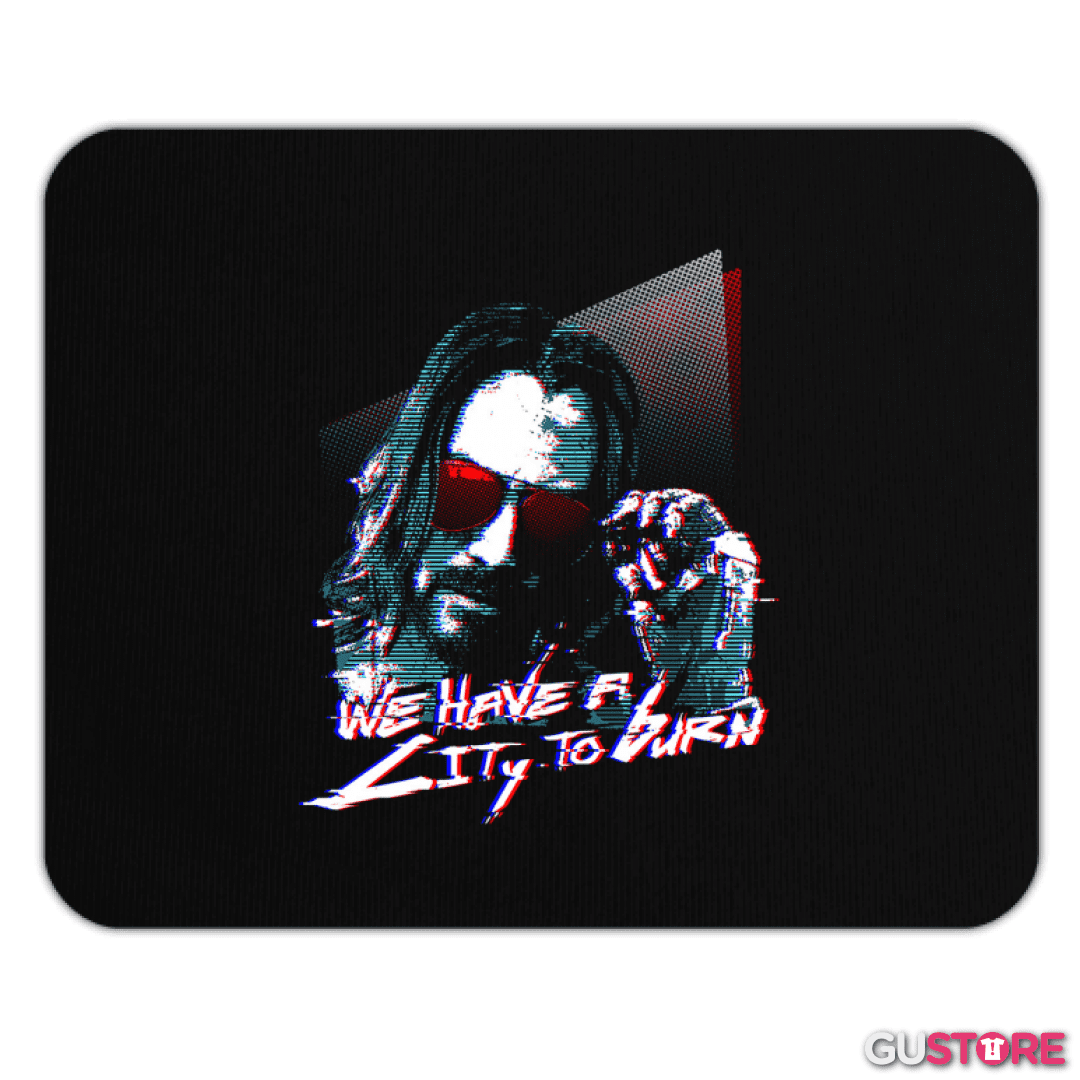 Mousepad we have a city to burn 2
