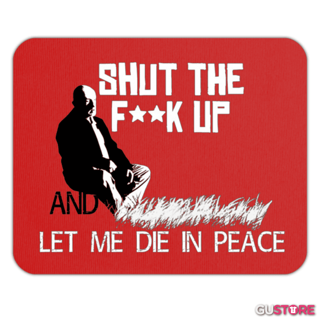 Mousepad Let me die in peace