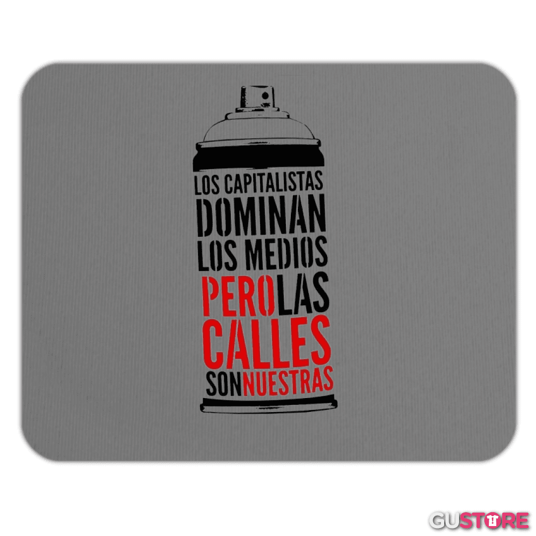 Mousepad LAS CALLES SON NUESTRAS 