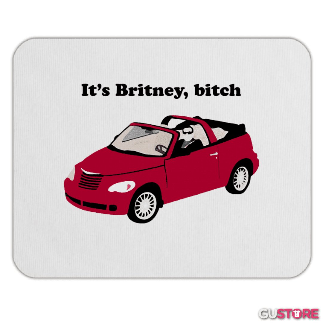 Mousepad Its Britney, bitch