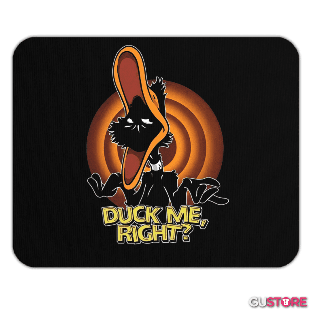 Mousepad Duck Me, Right?