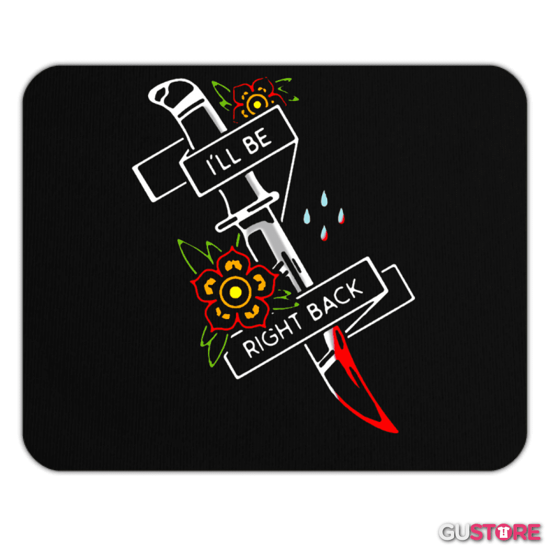 Mousepad ill be right back