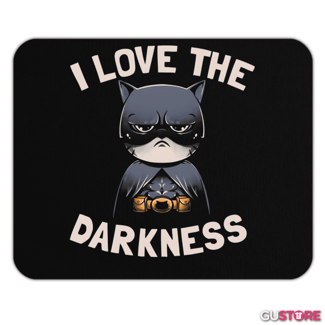 Mousepad I Love Darkness