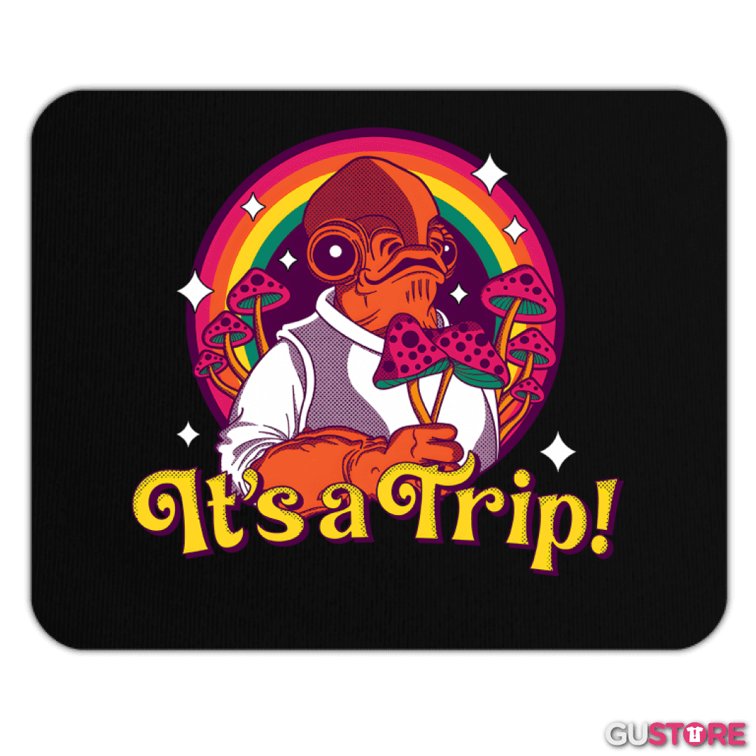 Mousepad Its a Trip