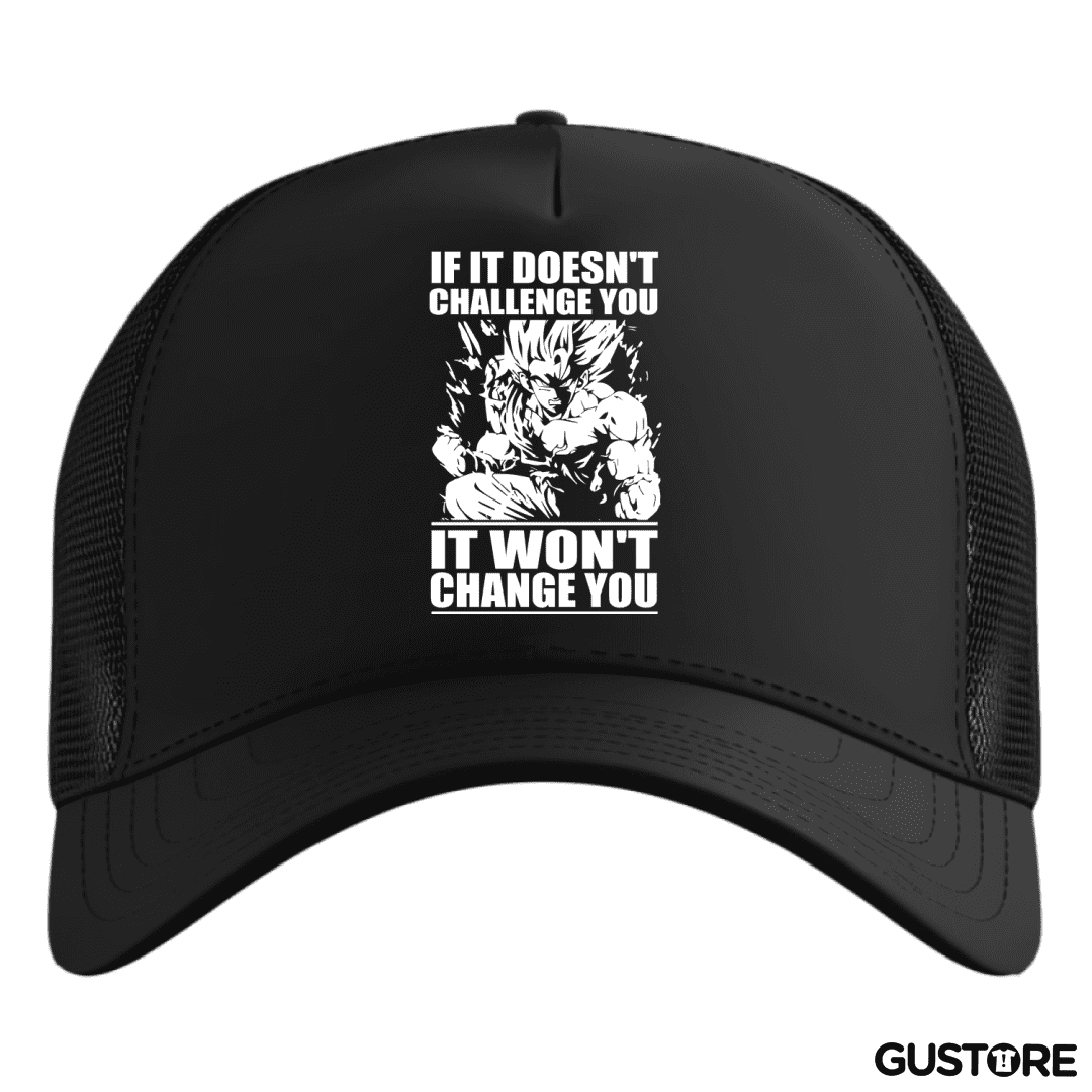 Gorro If it doesnt challenge you