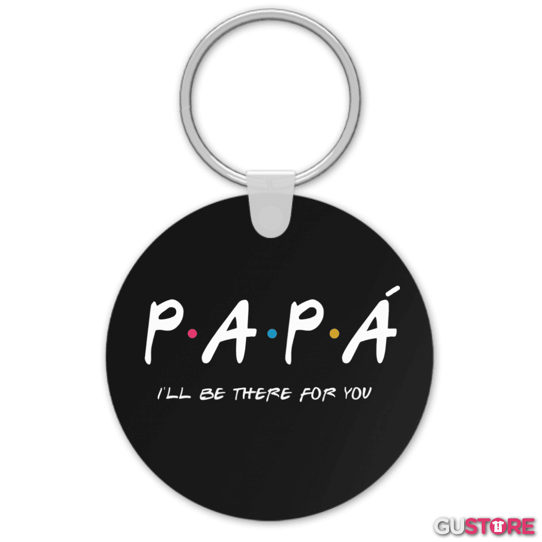 Llavero Papá Ill be the for You