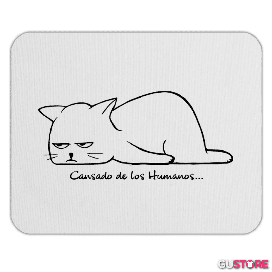 Mousepad Cansado de los Humanos