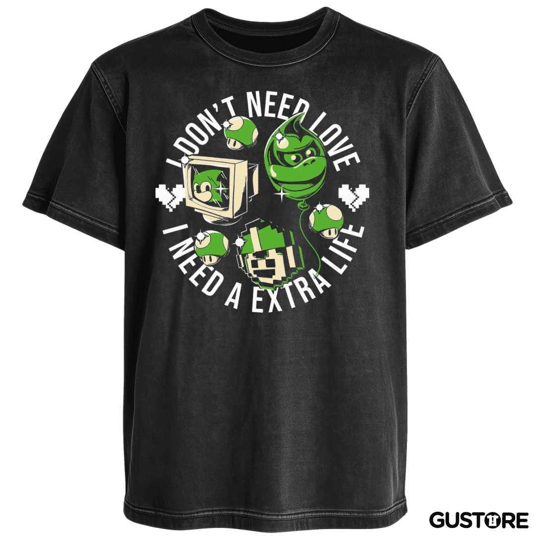 Polera desgastada I Need a EXTRA LIFE