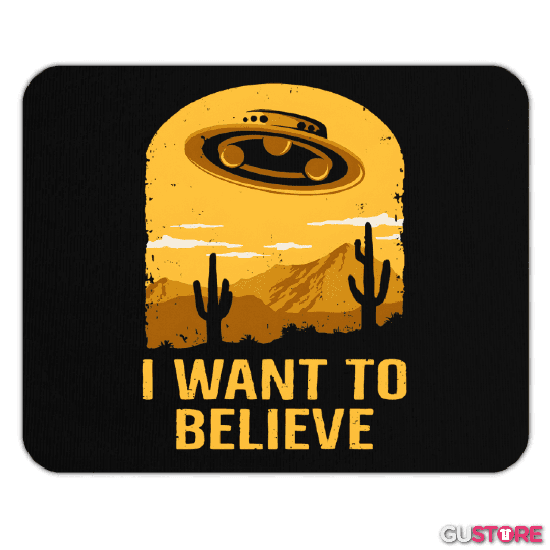 Mousepad I want to believe UFO