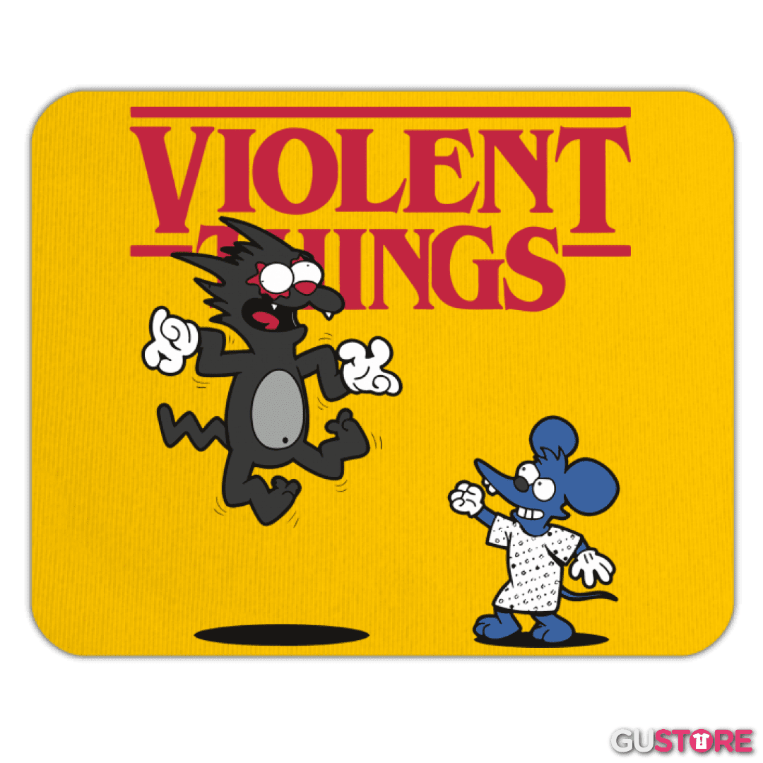 Mousepad Violent Things
