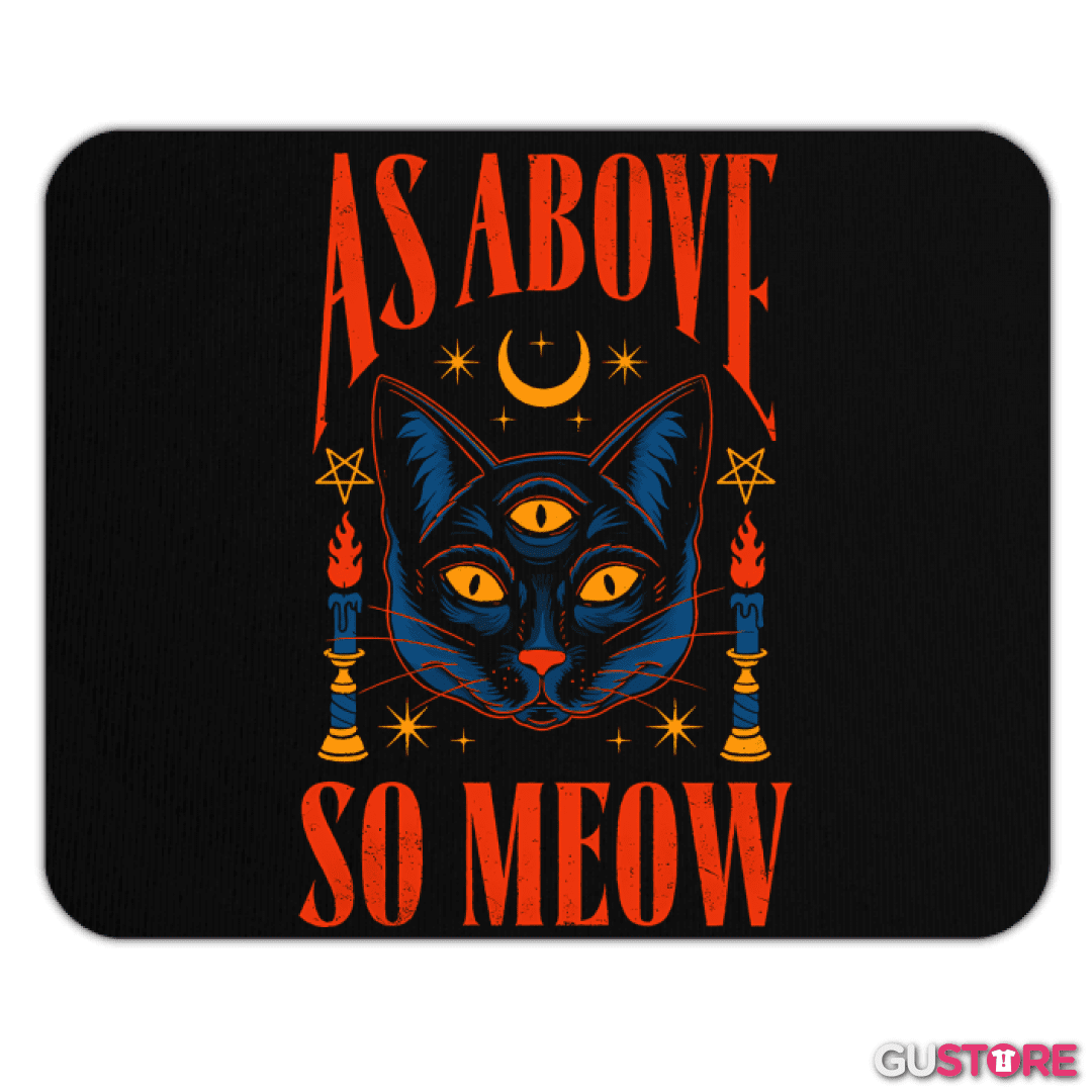 Mousepad As Above So Meow