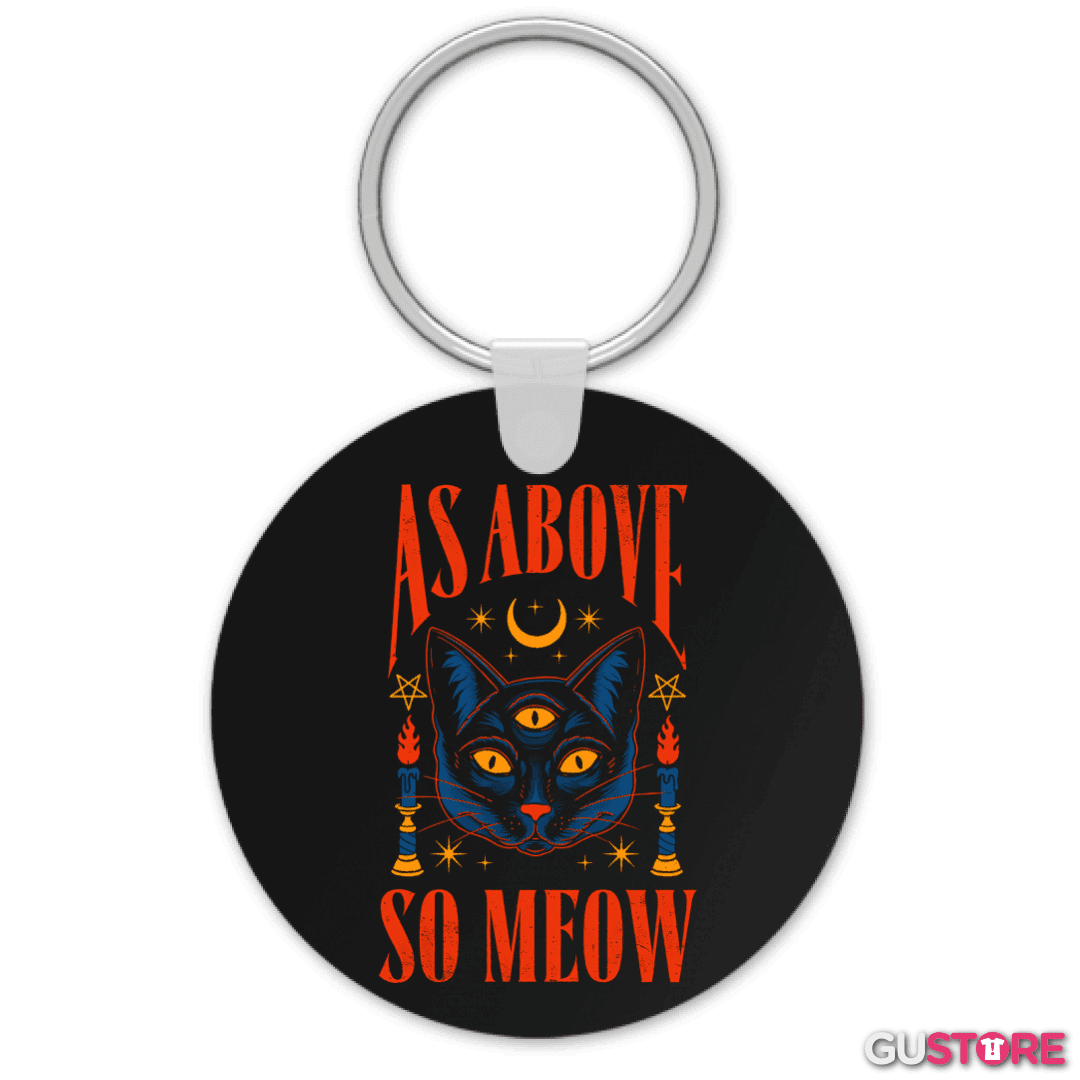Llavero As Above So Meow