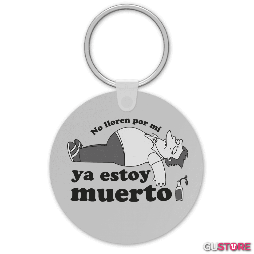Llavero Ya Estoy Muerto