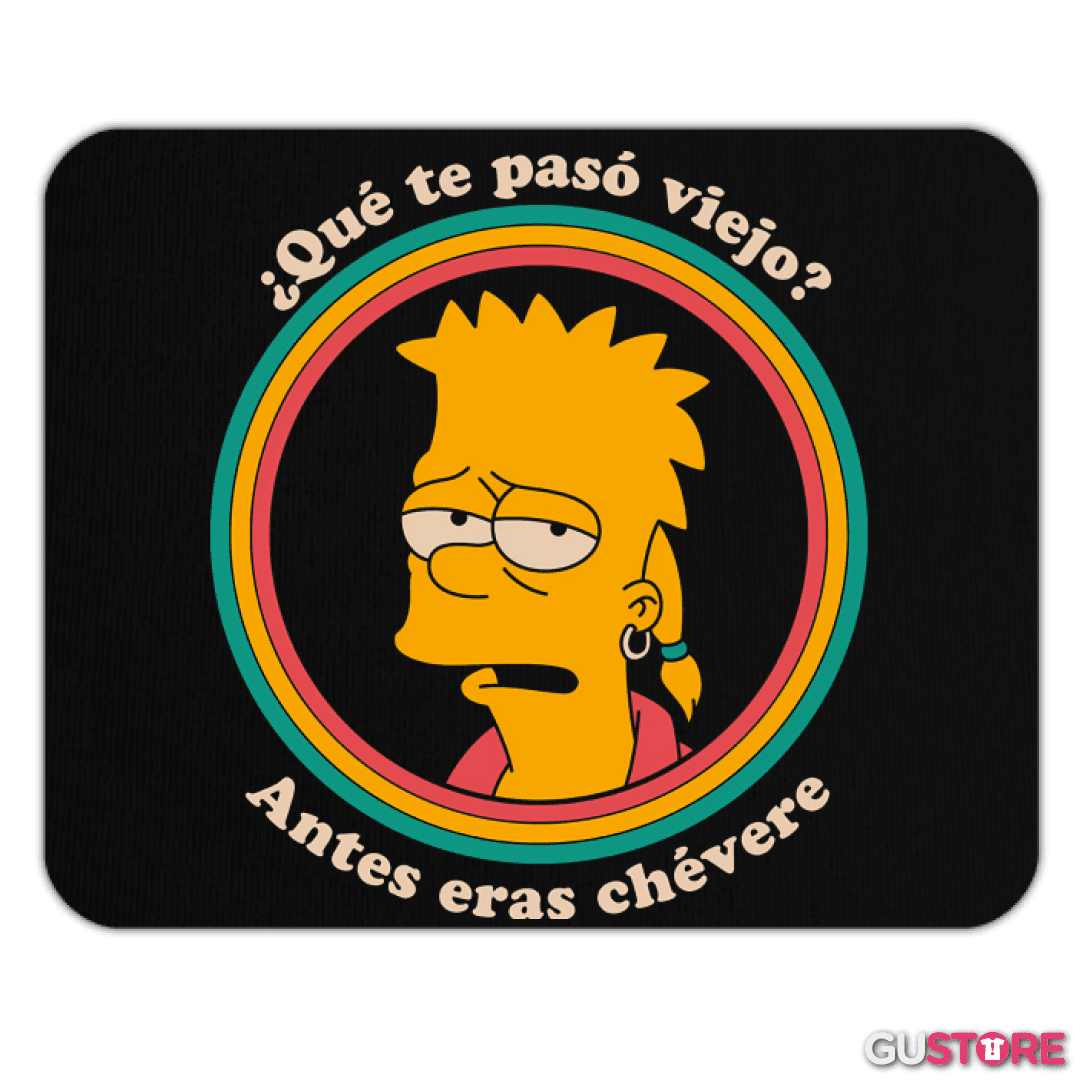 Mousepad Antes eras Chévere