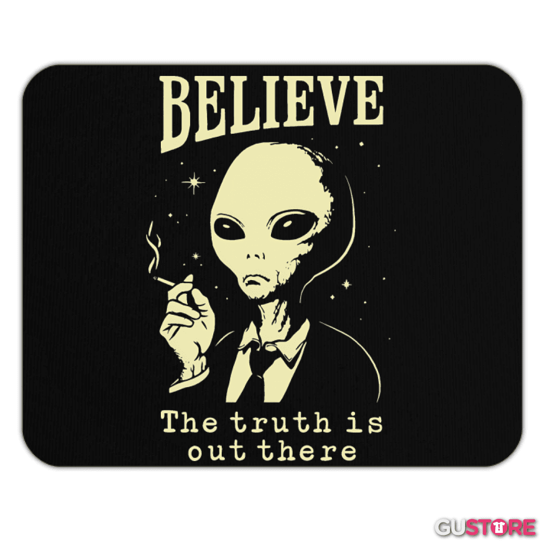Mousepad Believe The Truth