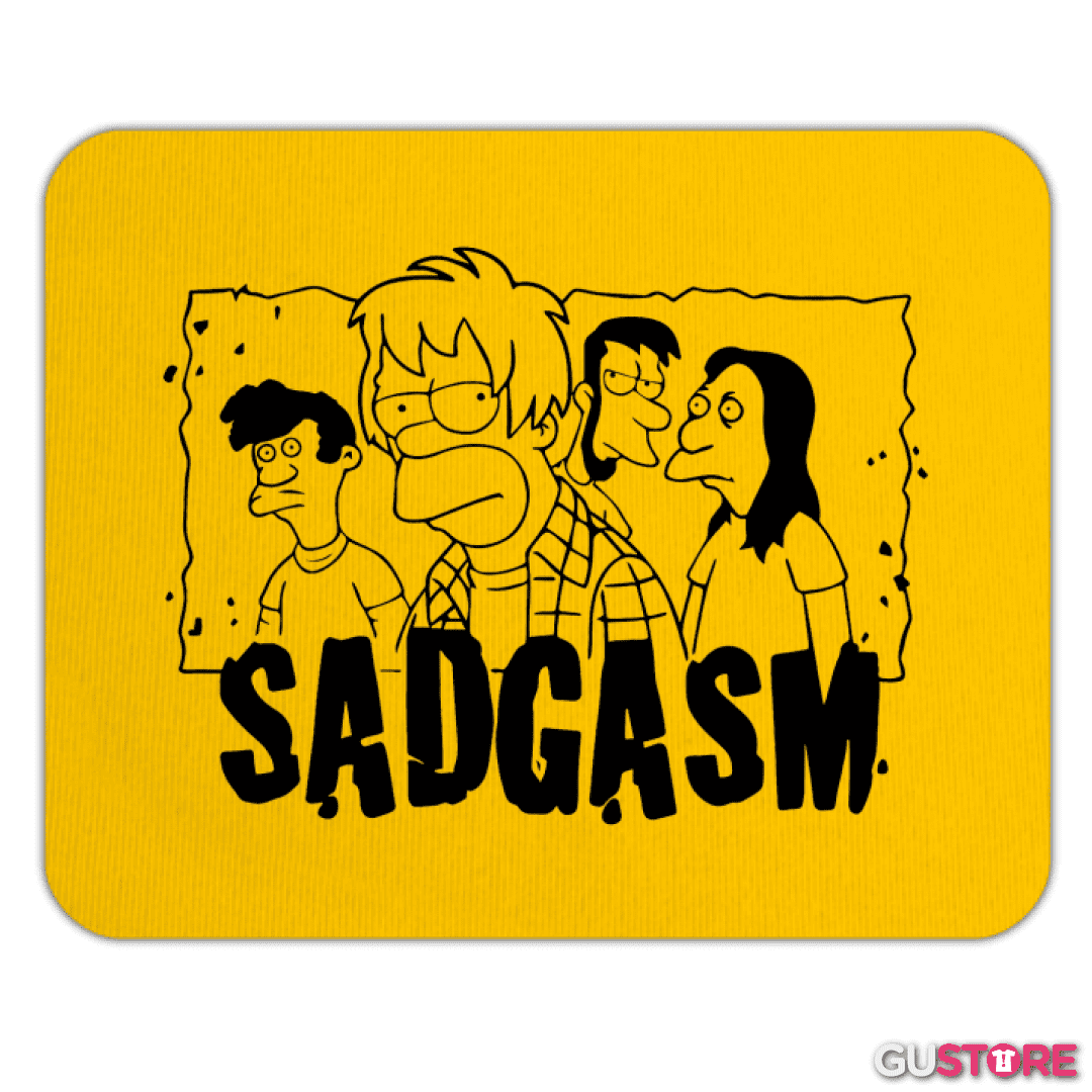 Mousepad Sadgasm