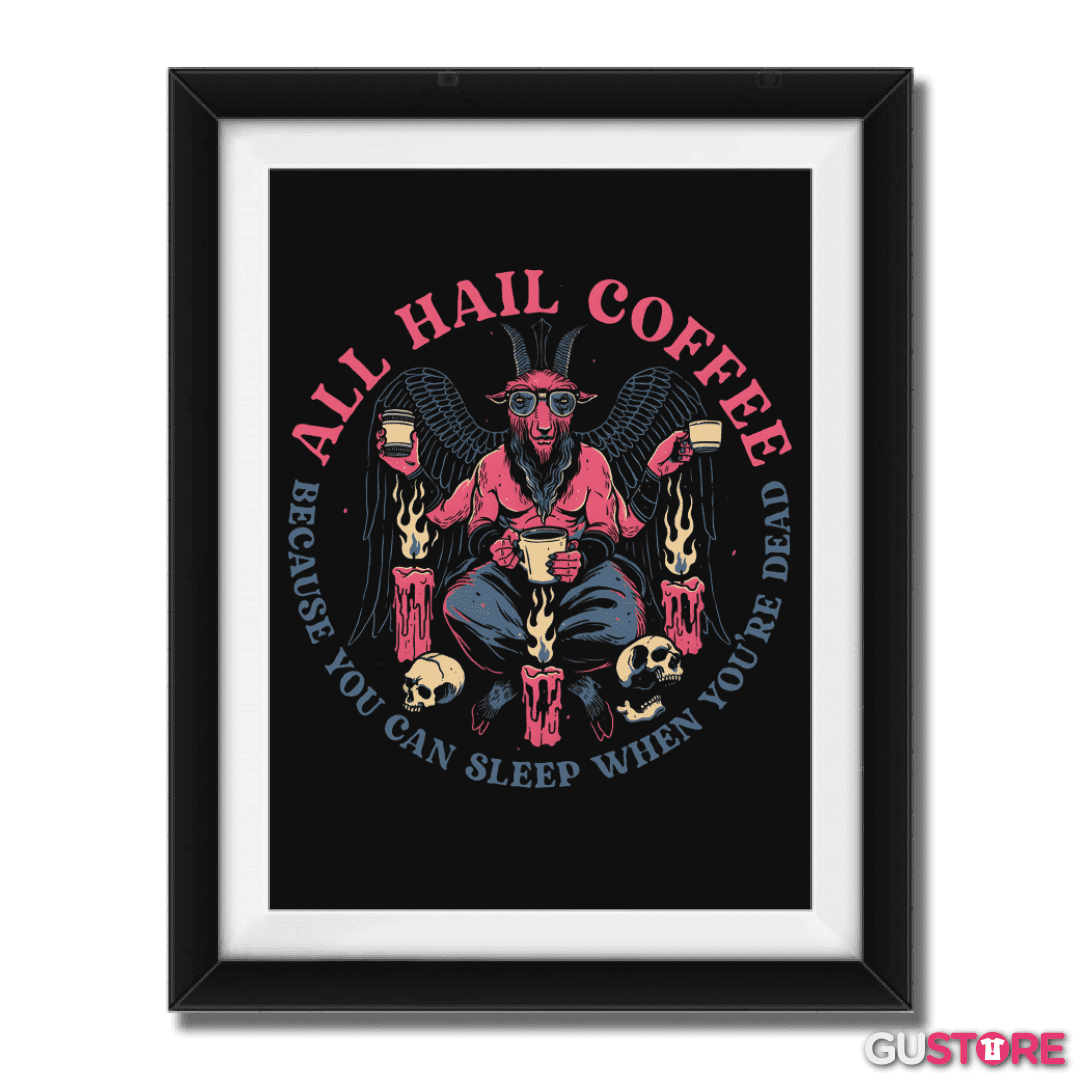 Cuadro decorativo All Hail Coffee