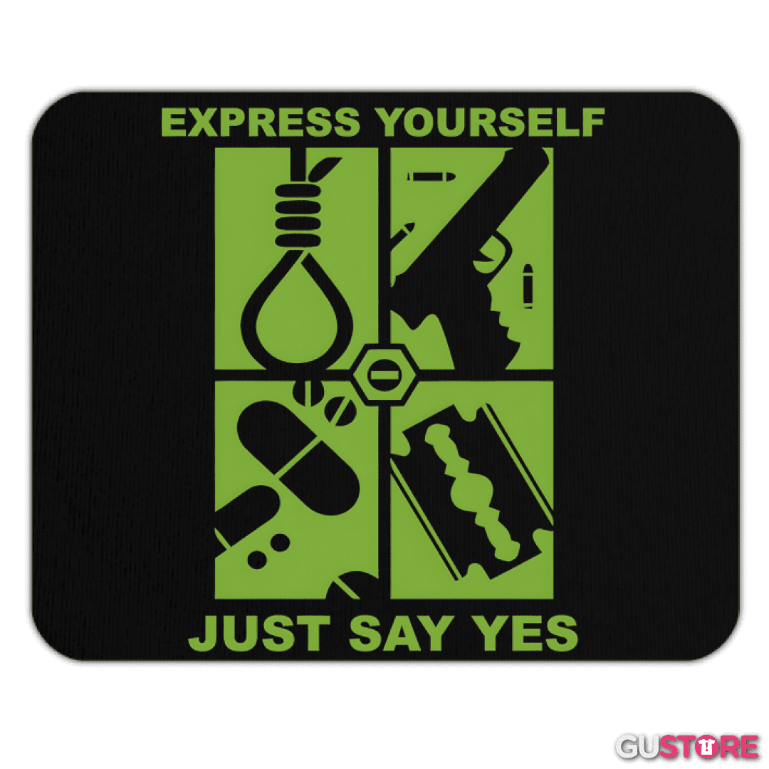 Mousepad Just Say Yes