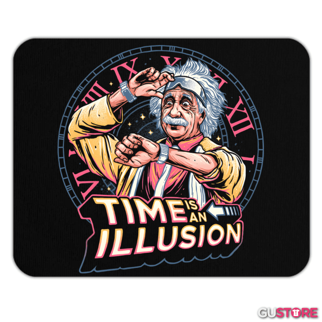 Mousepad El Tiempo es una Ilusión