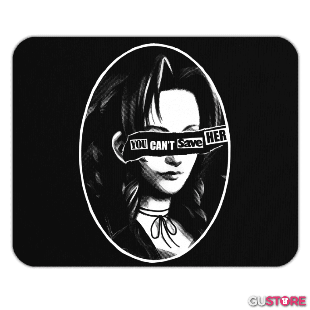 Mousepad You Cant Save Her