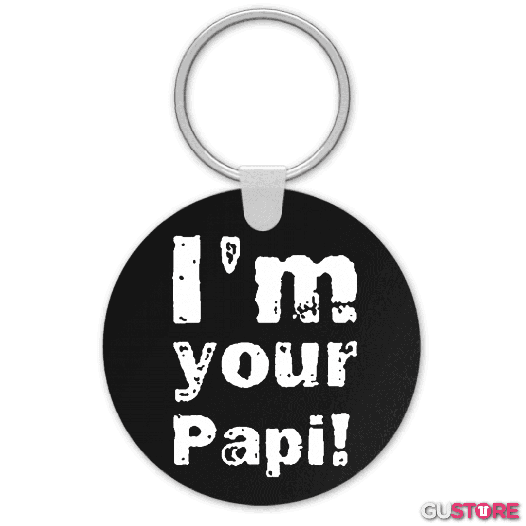 Llavero Im your papi