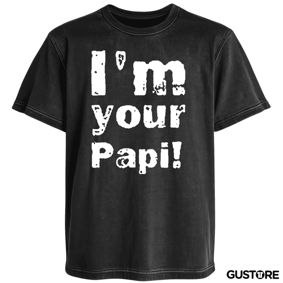 Polera desgastada Im your papi